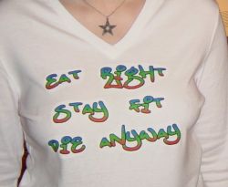 Eat right, stay fit, die anyway